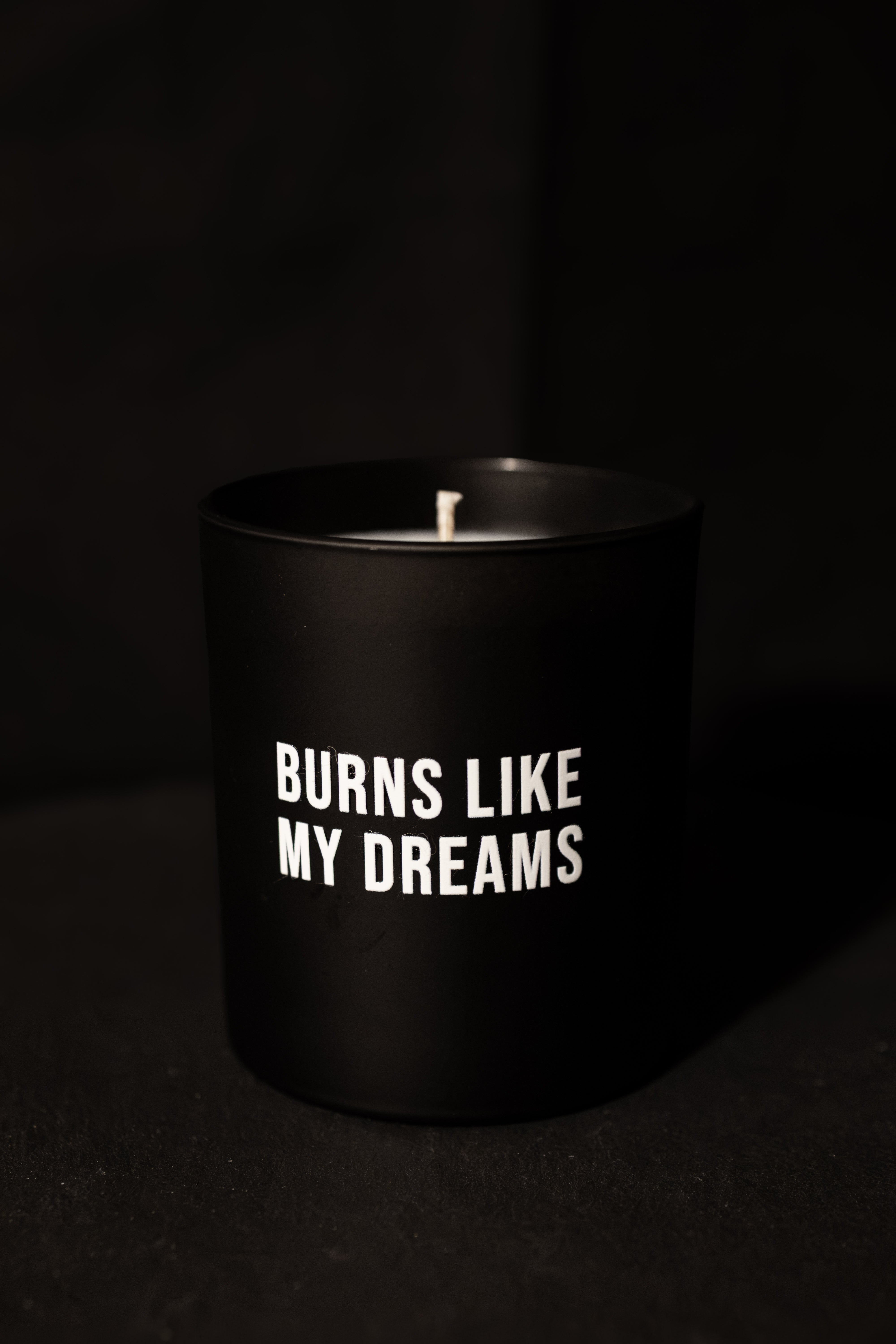 BURNS LIKE MY DREAMS